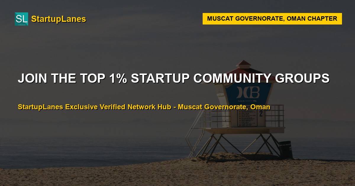 Startup WhatsApp Groups in Muscat Governorate