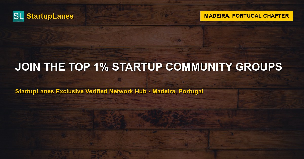 Startup WhatsApp Groups in Madeira