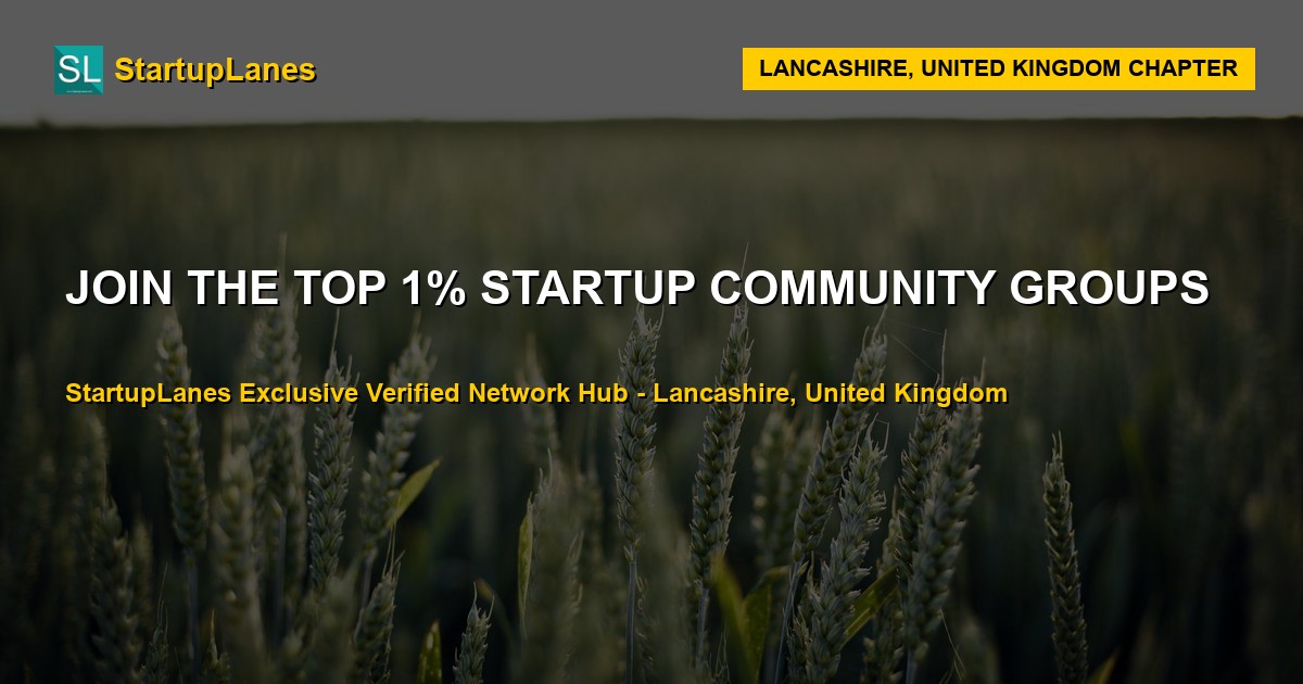 Startup WhatsApp Groups in Lancashire