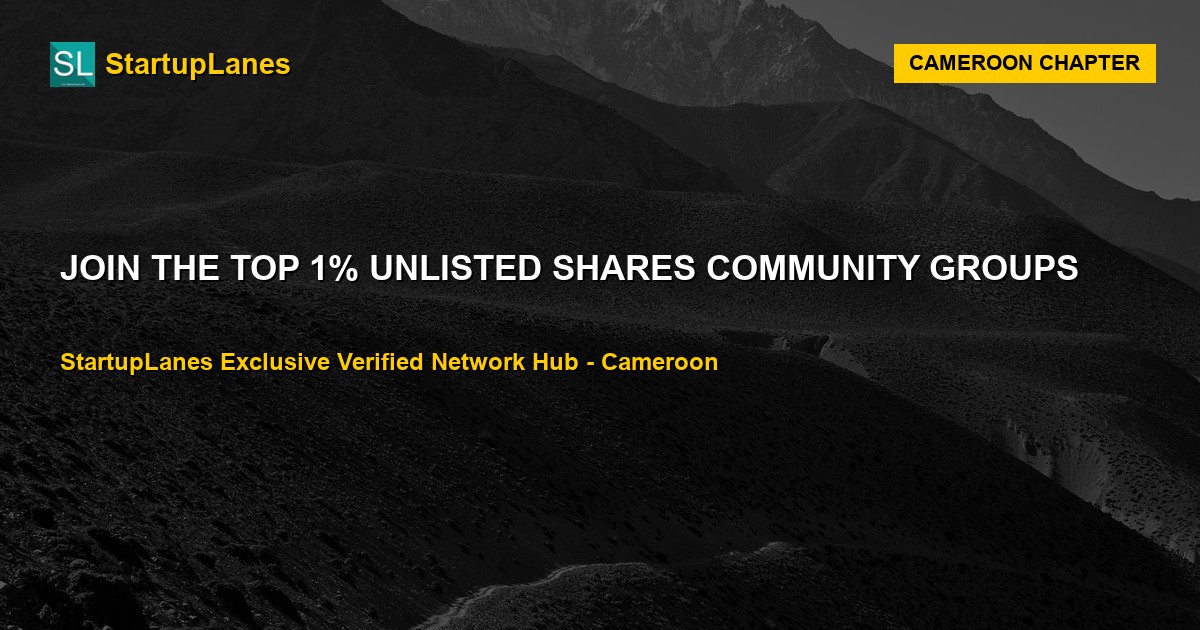 Unlisted Shares WhatsApp Groups in Cameroon