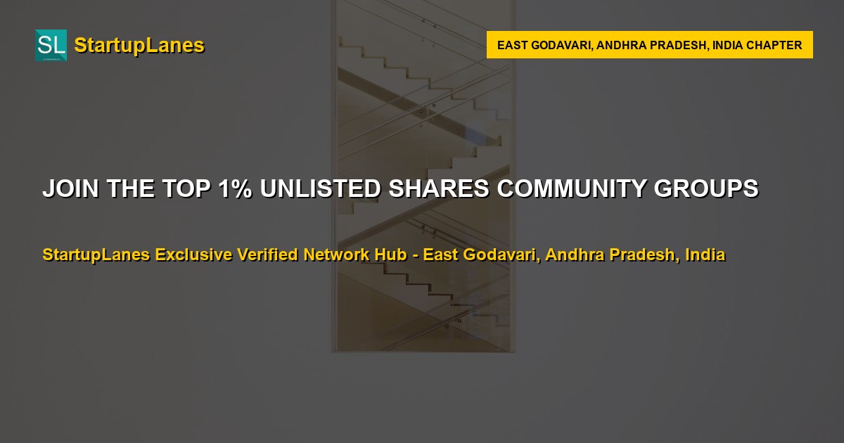 Unlisted Shares WhatsApp Groups in East Godavari