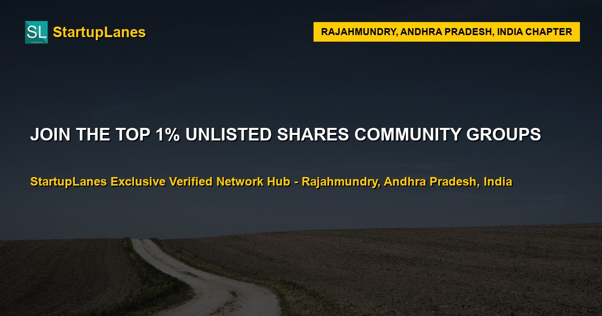 Unlisted Shares WhatsApp Groups in Rajahmundry
