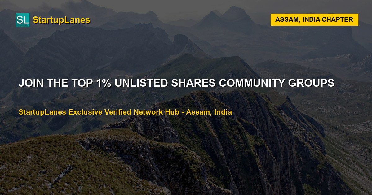 Unlisted Shares WhatsApp Groups in Assam