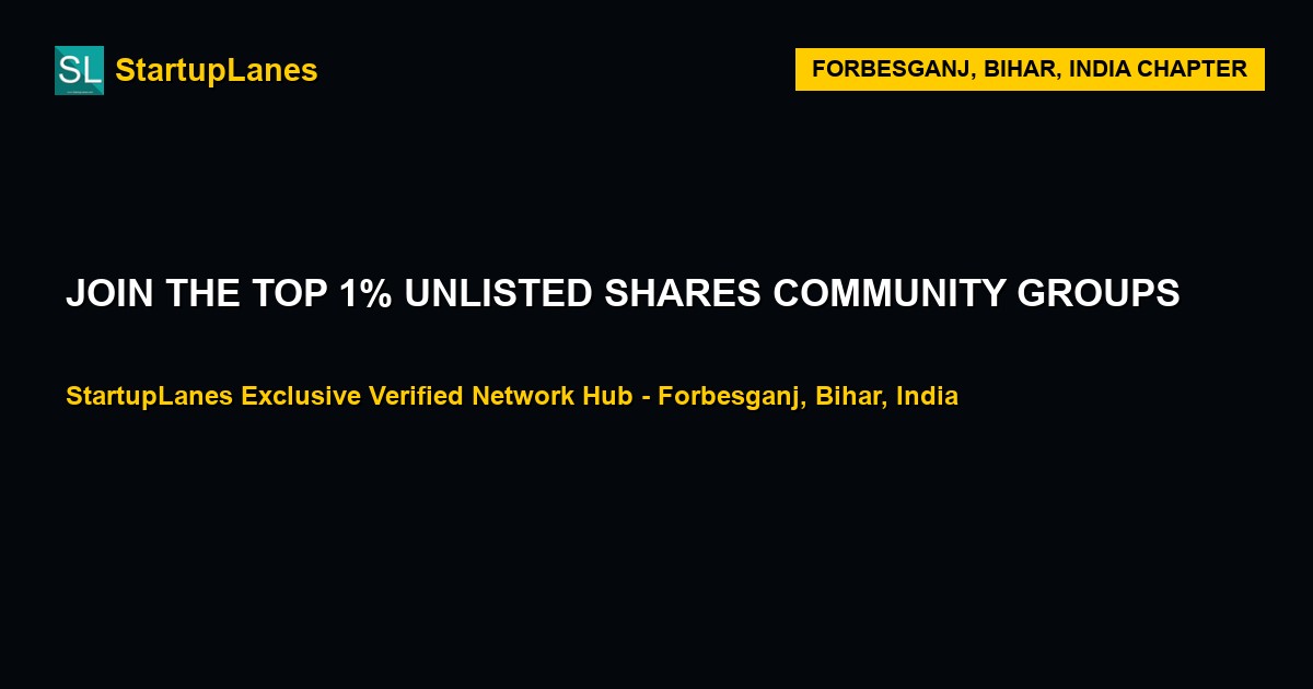 Unlisted Shares WhatsApp Groups in Forbesganj