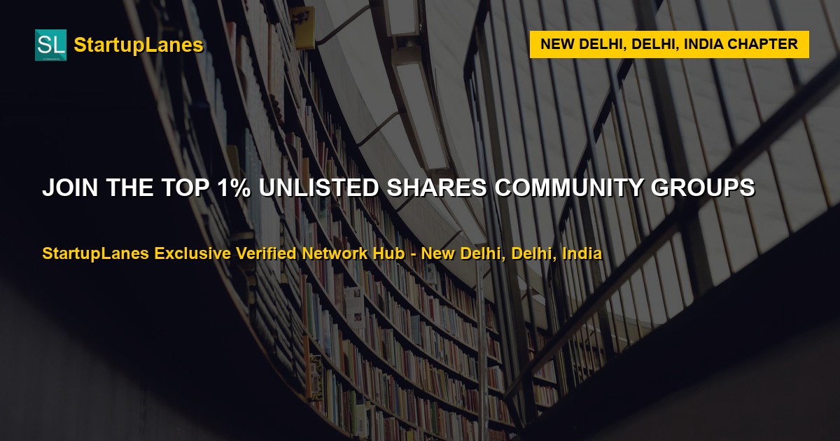 Unlisted Shares WhatsApp Groups in New Delhi