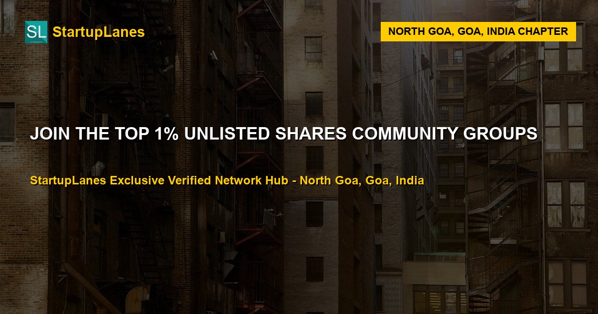 Unlisted Shares WhatsApp Groups in North Goa