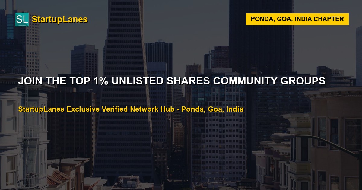 Unlisted Shares WhatsApp Groups in Ponda