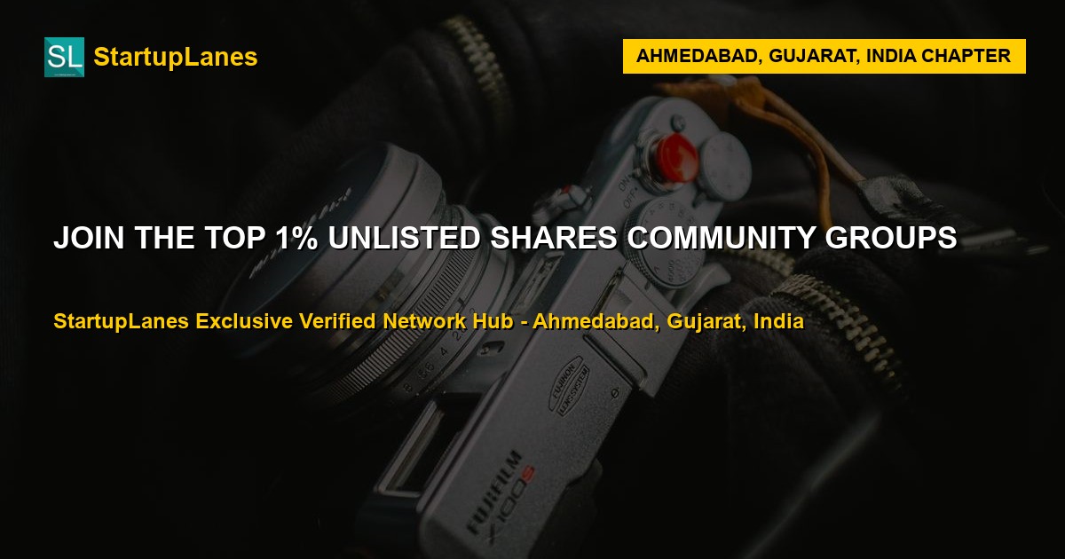 Unlisted Shares WhatsApp Groups in Ahmedabad