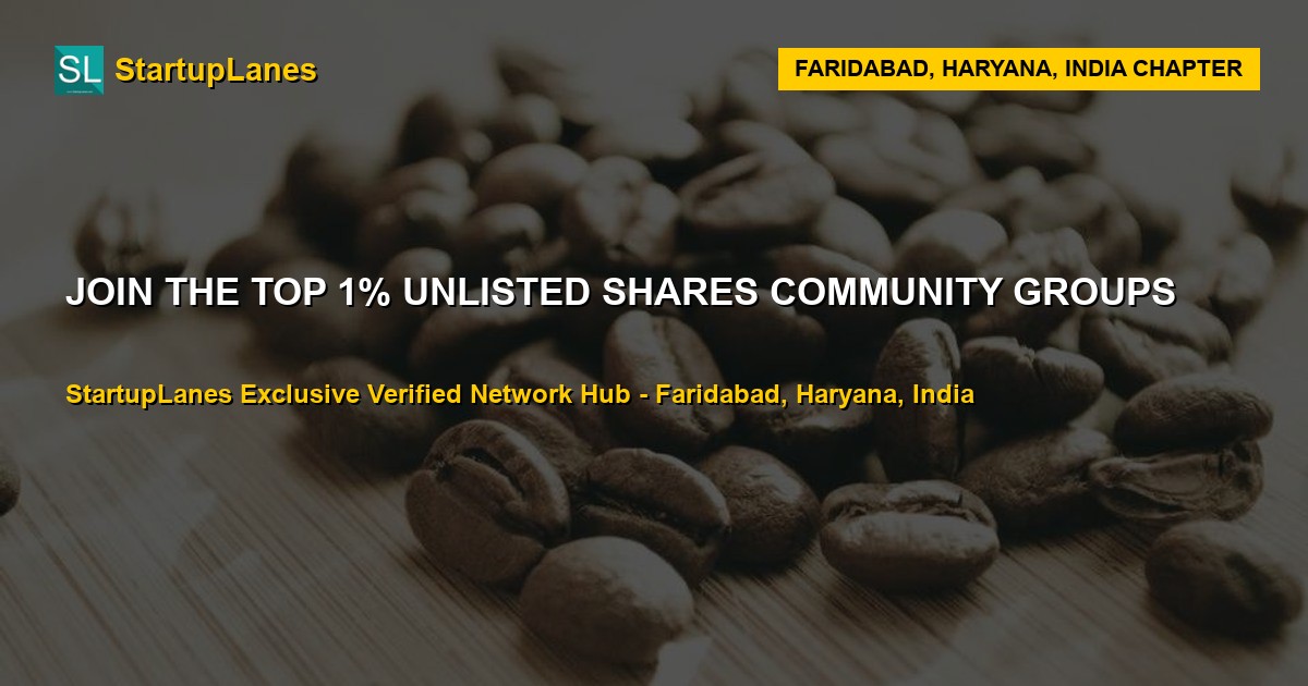 Unlisted Shares WhatsApp Groups in Faridabad
