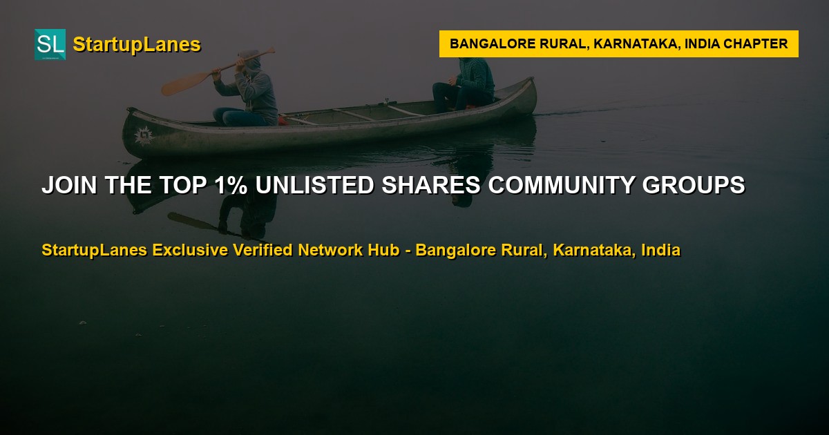 Unlisted Shares WhatsApp Groups in Bangalore Rural
