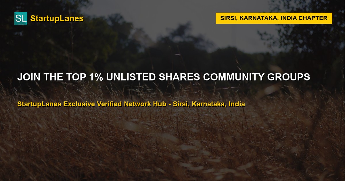 Unlisted Shares WhatsApp Groups in Sirsi