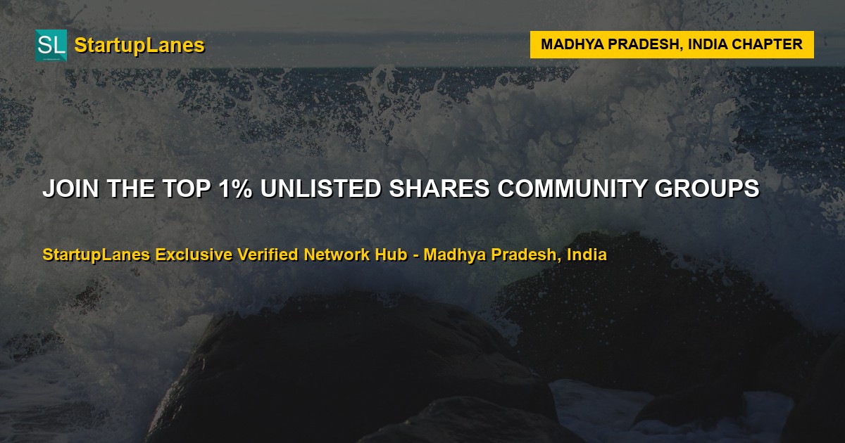 Unlisted Shares WhatsApp Groups in Madhya Pradesh