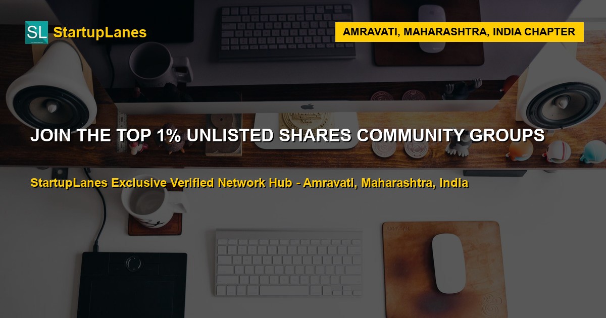 Unlisted Shares WhatsApp Groups in Amravati