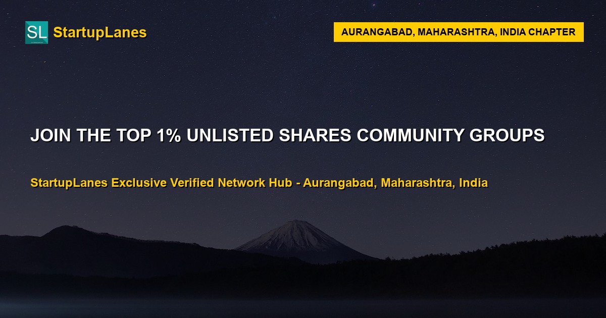 Unlisted Shares WhatsApp Groups in Aurangabad