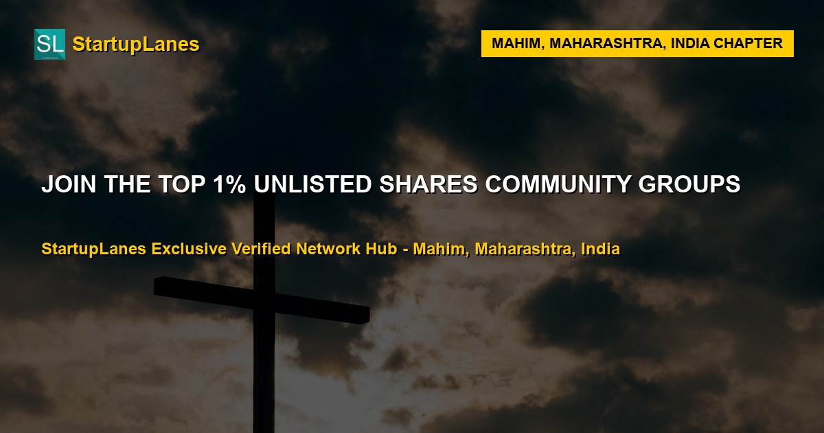Unlisted Shares WhatsApp Groups in Mahim