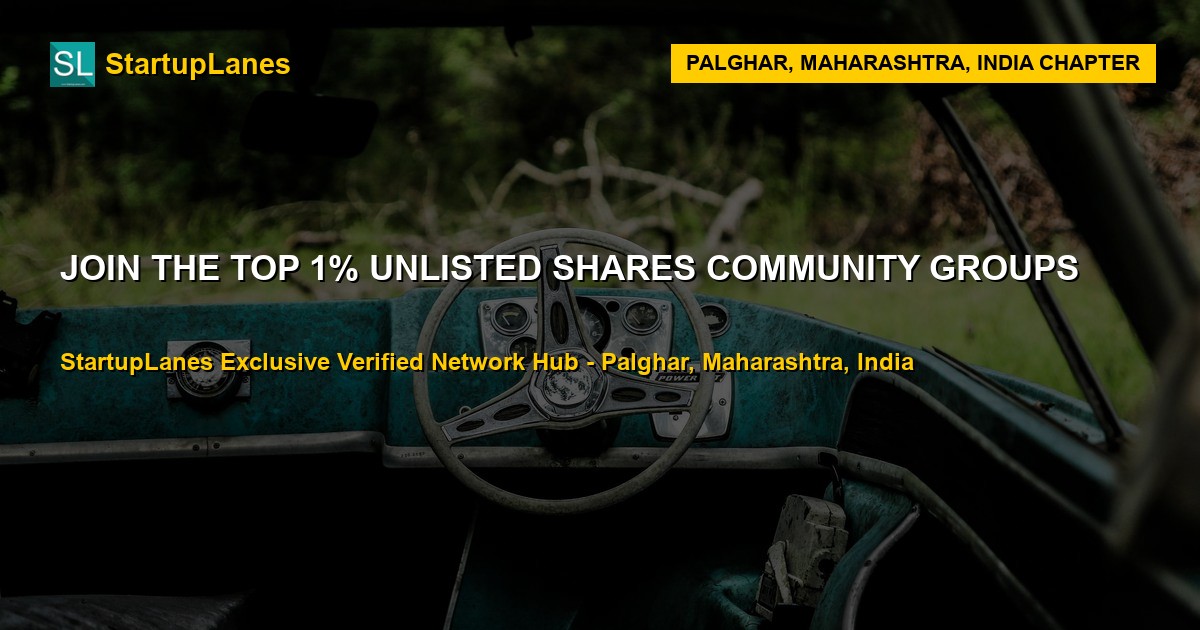Unlisted Shares WhatsApp Groups in Palghar