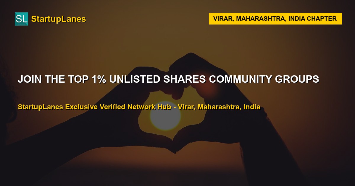 Unlisted Shares WhatsApp Groups in Virar