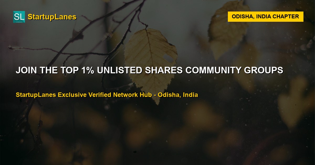 Unlisted Shares WhatsApp Groups in Odisha