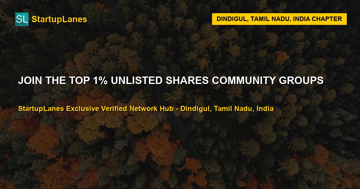 Unlisted Shares WhatsApp Groups in Dindigul