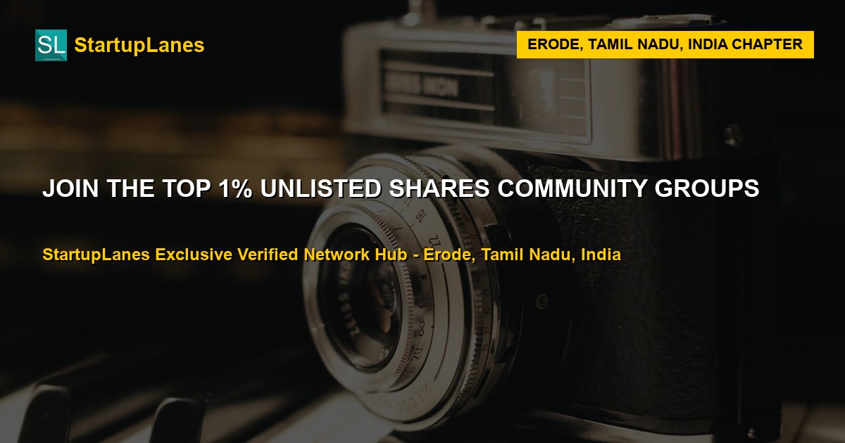 Unlisted Shares WhatsApp Groups in Erode