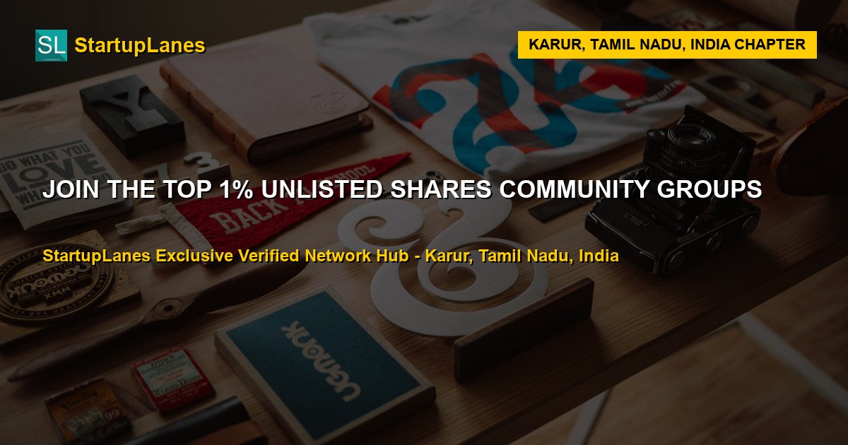 Unlisted Shares WhatsApp Groups in Karur