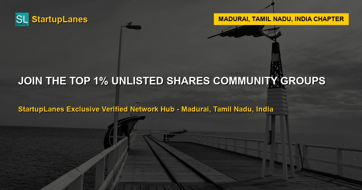 Unlisted Shares WhatsApp Groups in Madurai
