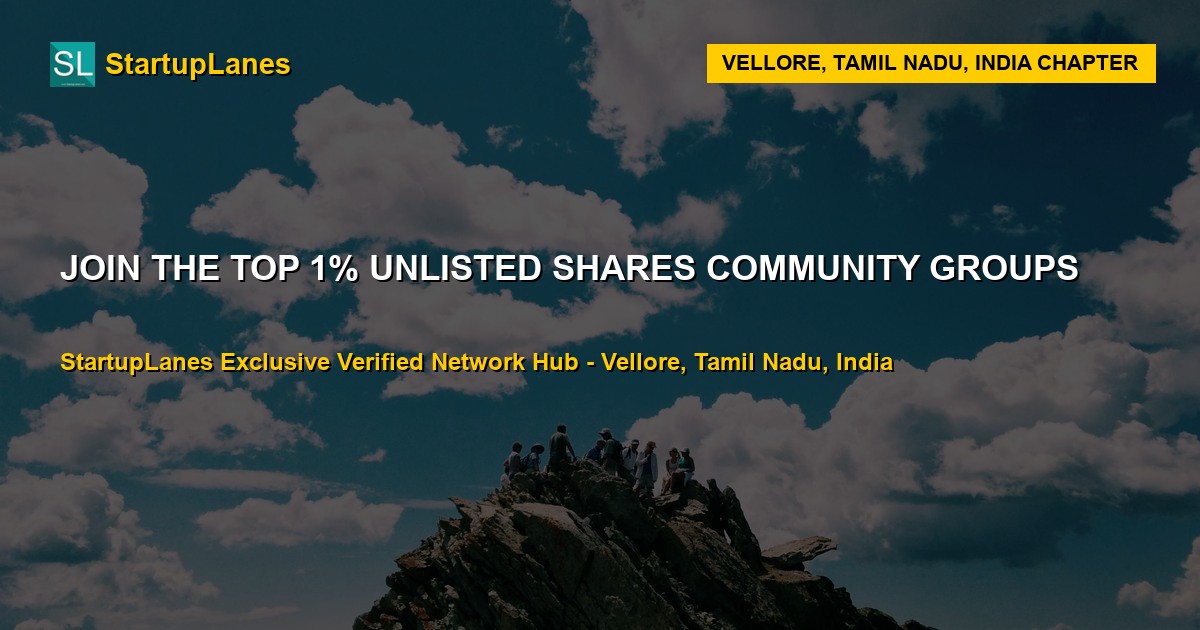Unlisted Shares WhatsApp Groups in Vellore