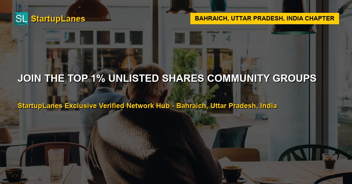 Unlisted Shares WhatsApp Groups in Bahraich