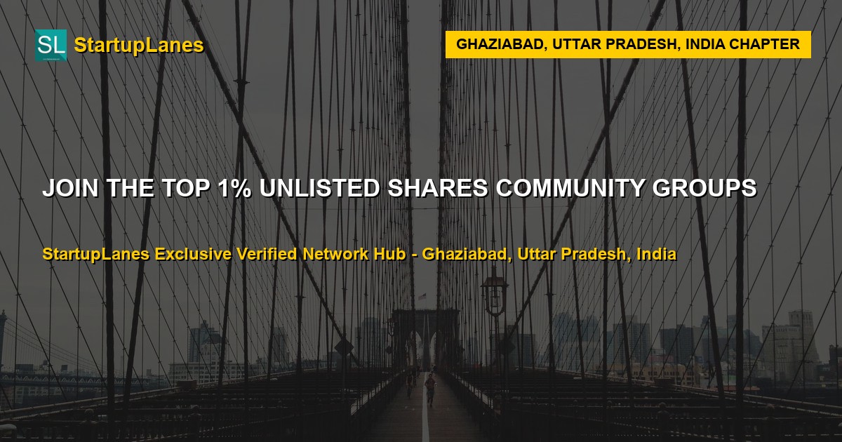 Unlisted Shares WhatsApp Groups in Ghaziabad
