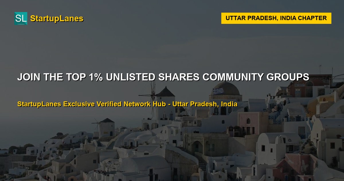 Unlisted Shares WhatsApp Groups in Uttar Pradesh