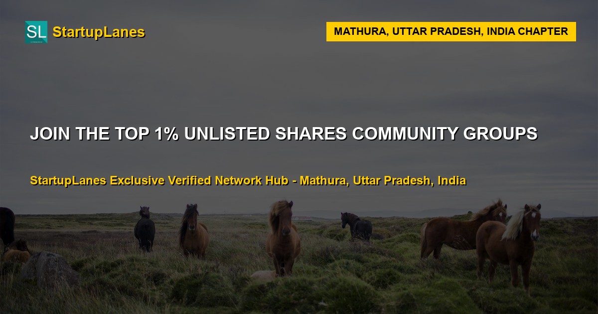 Unlisted Shares WhatsApp Groups in Mathura