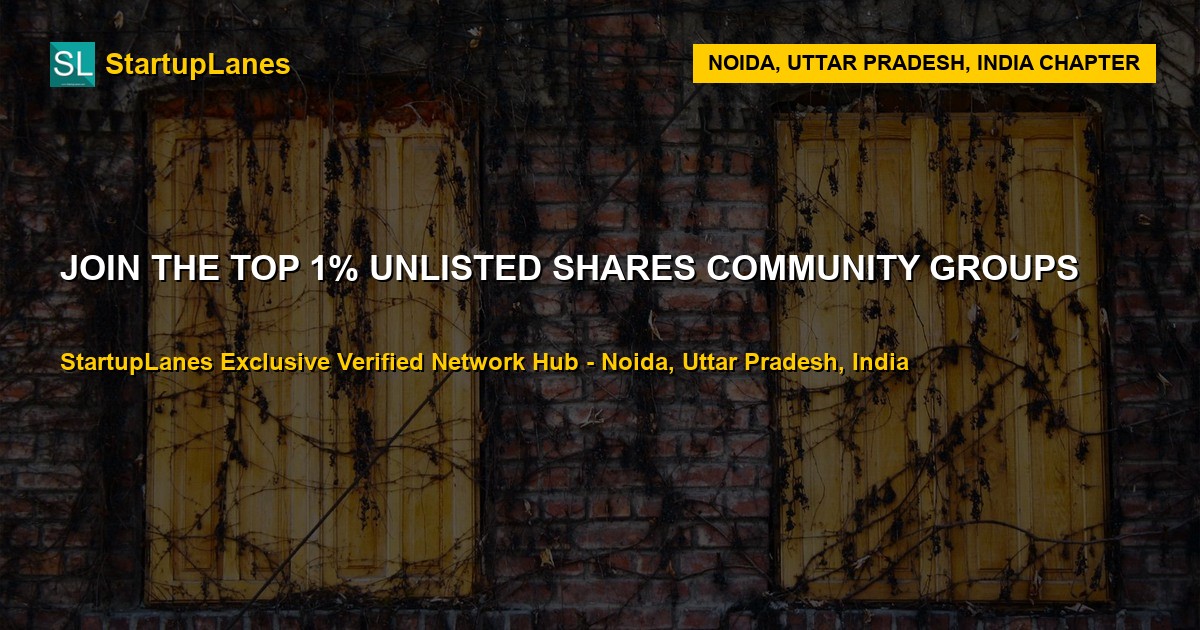 Unlisted Shares WhatsApp Groups in Noida