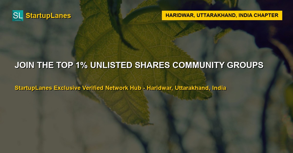 Unlisted Shares WhatsApp Groups in Haridwar