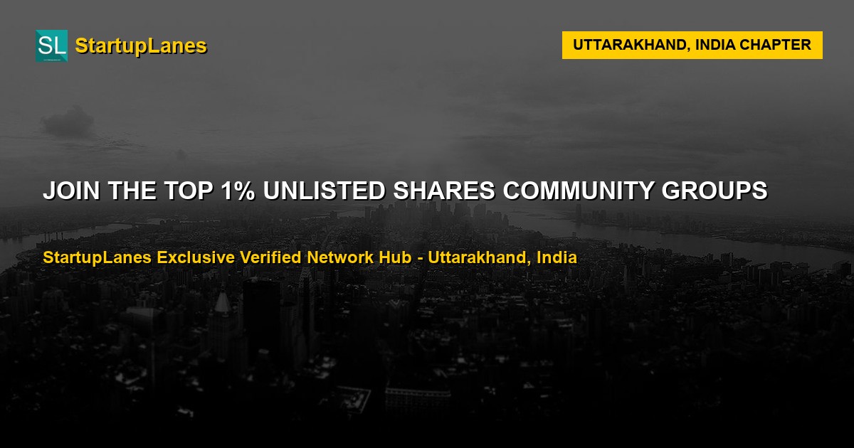 Unlisted Shares WhatsApp Groups in Uttarakhand