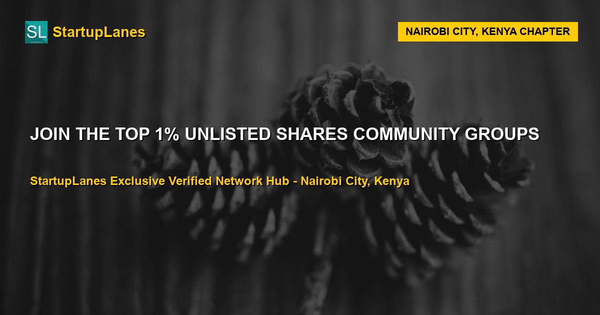 Unlisted Shares WhatsApp Groups in Nairobi City