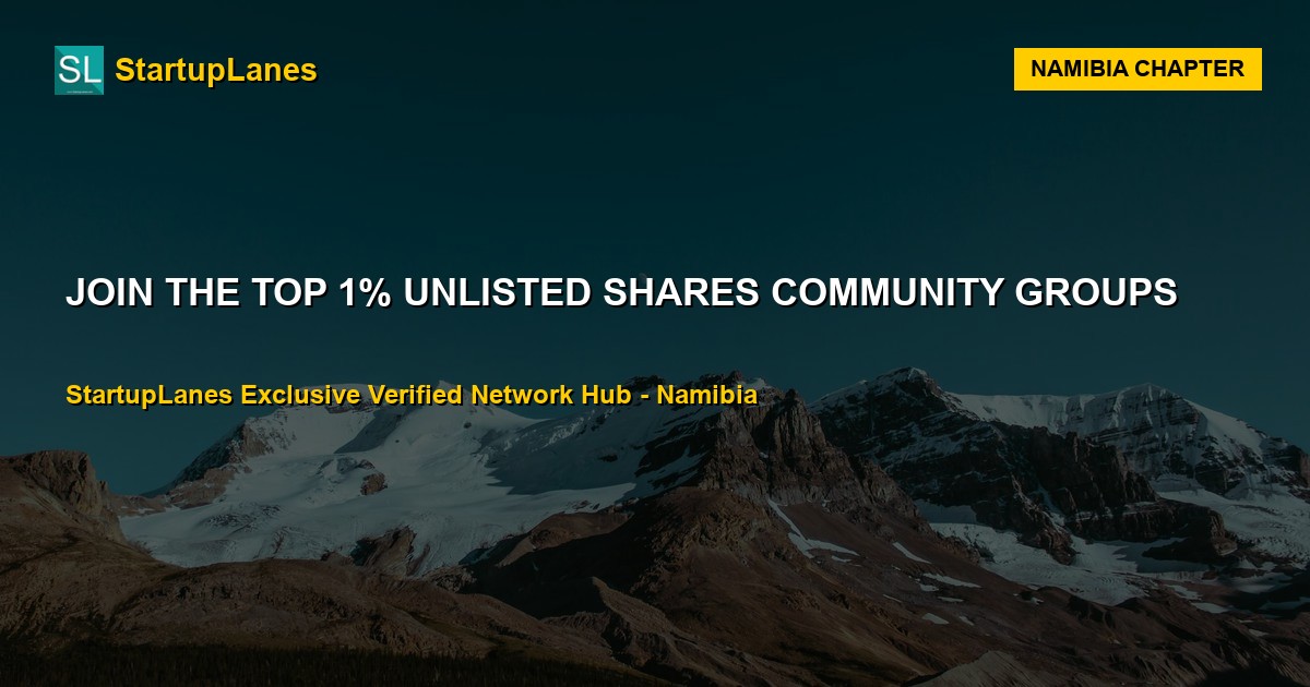 Unlisted Shares WhatsApp Groups in Namibia