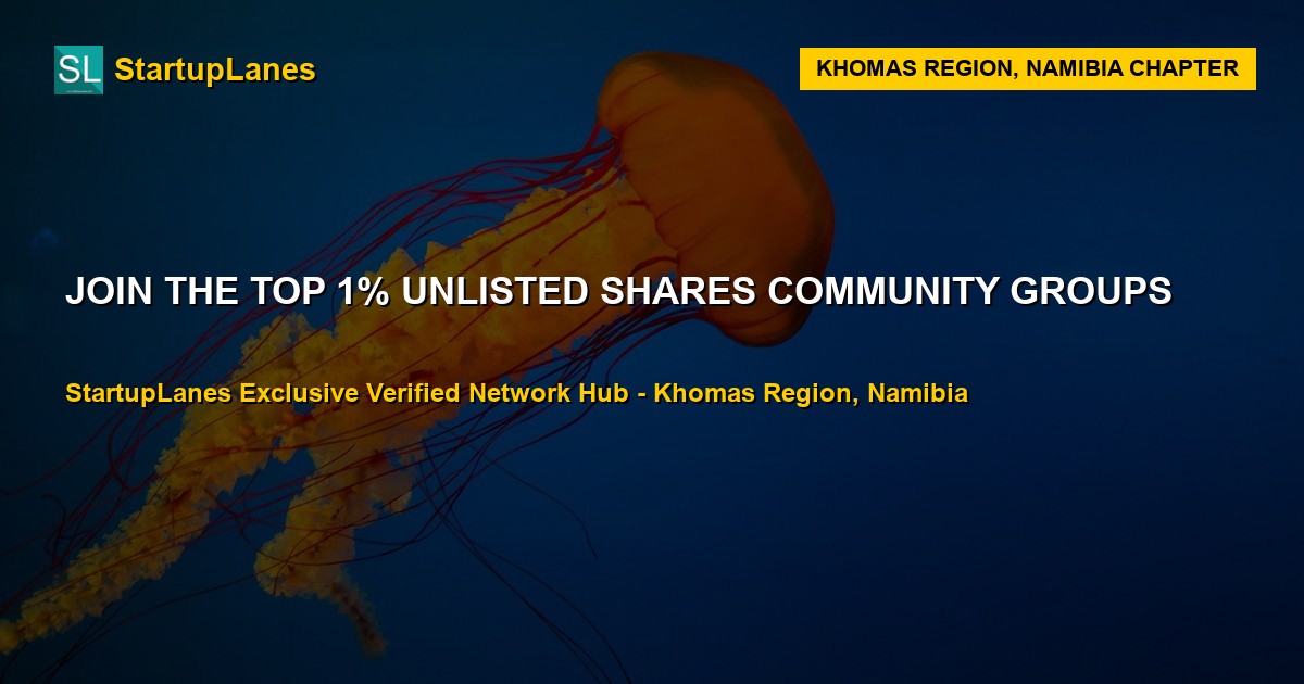 Unlisted Shares WhatsApp Groups in Khomas Region