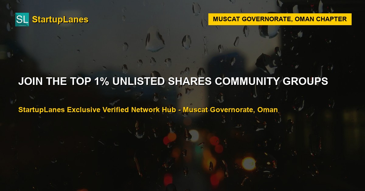 Unlisted Shares WhatsApp Groups in Muscat Governorate