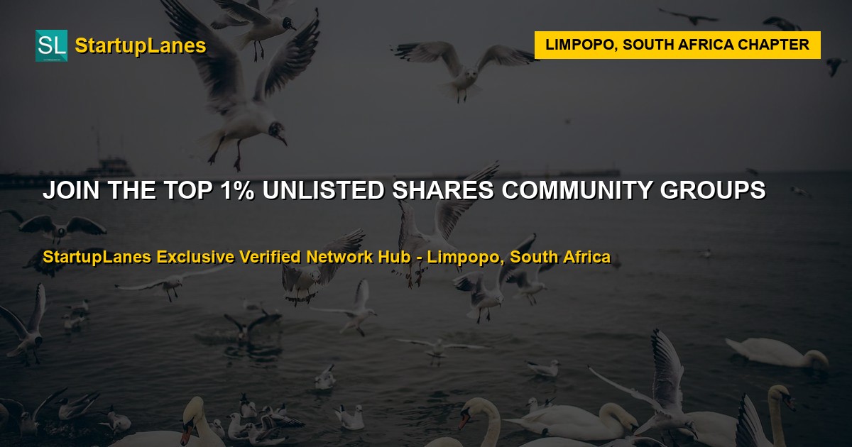 Unlisted Shares WhatsApp Groups in Limpopo