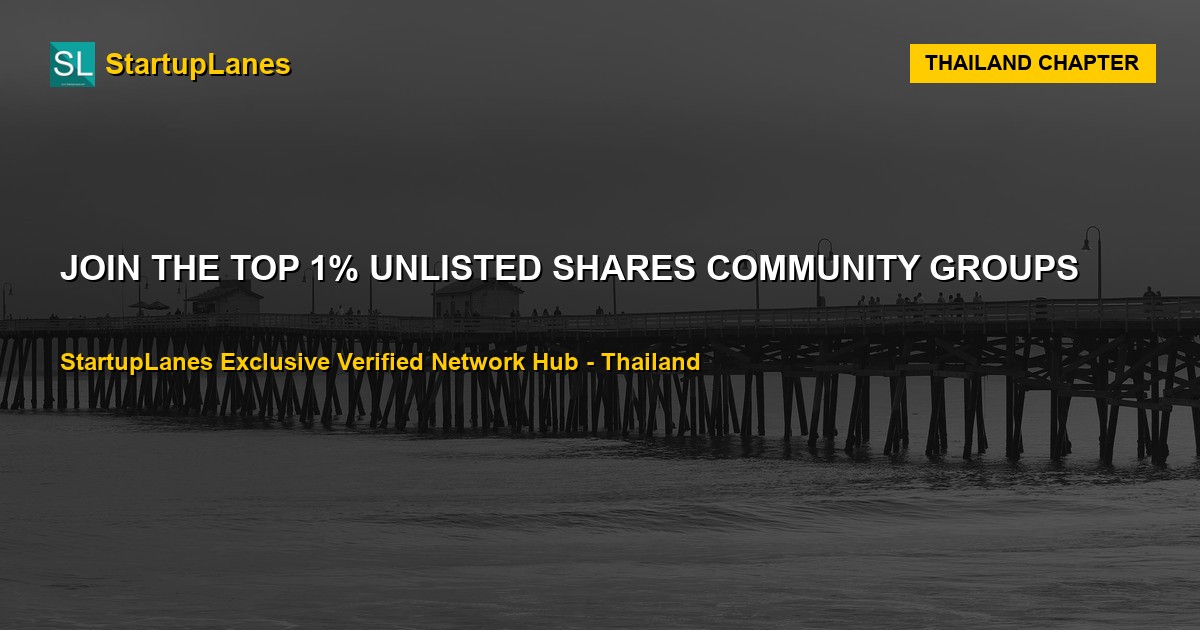 Unlisted Shares WhatsApp Groups in Thailand