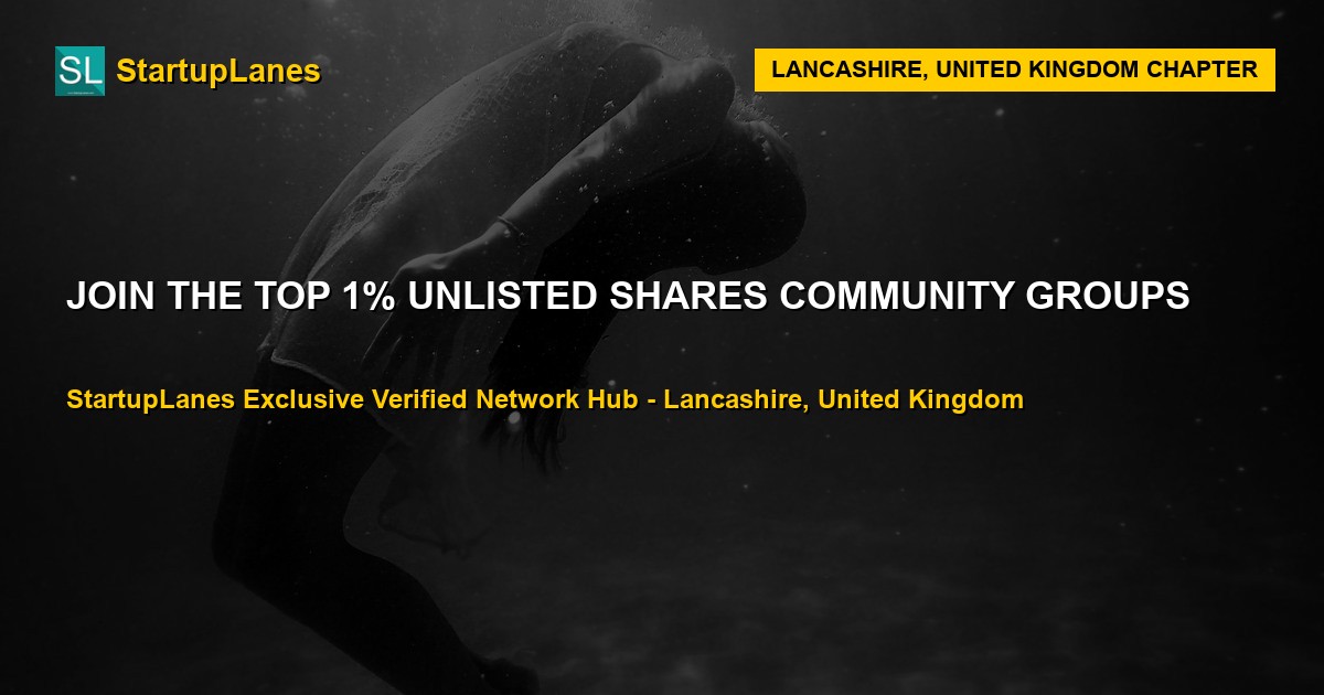 Unlisted Shares WhatsApp Groups in Lancashire
