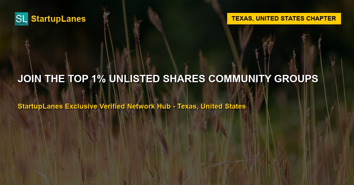 Unlisted Shares WhatsApp Groups in Texas